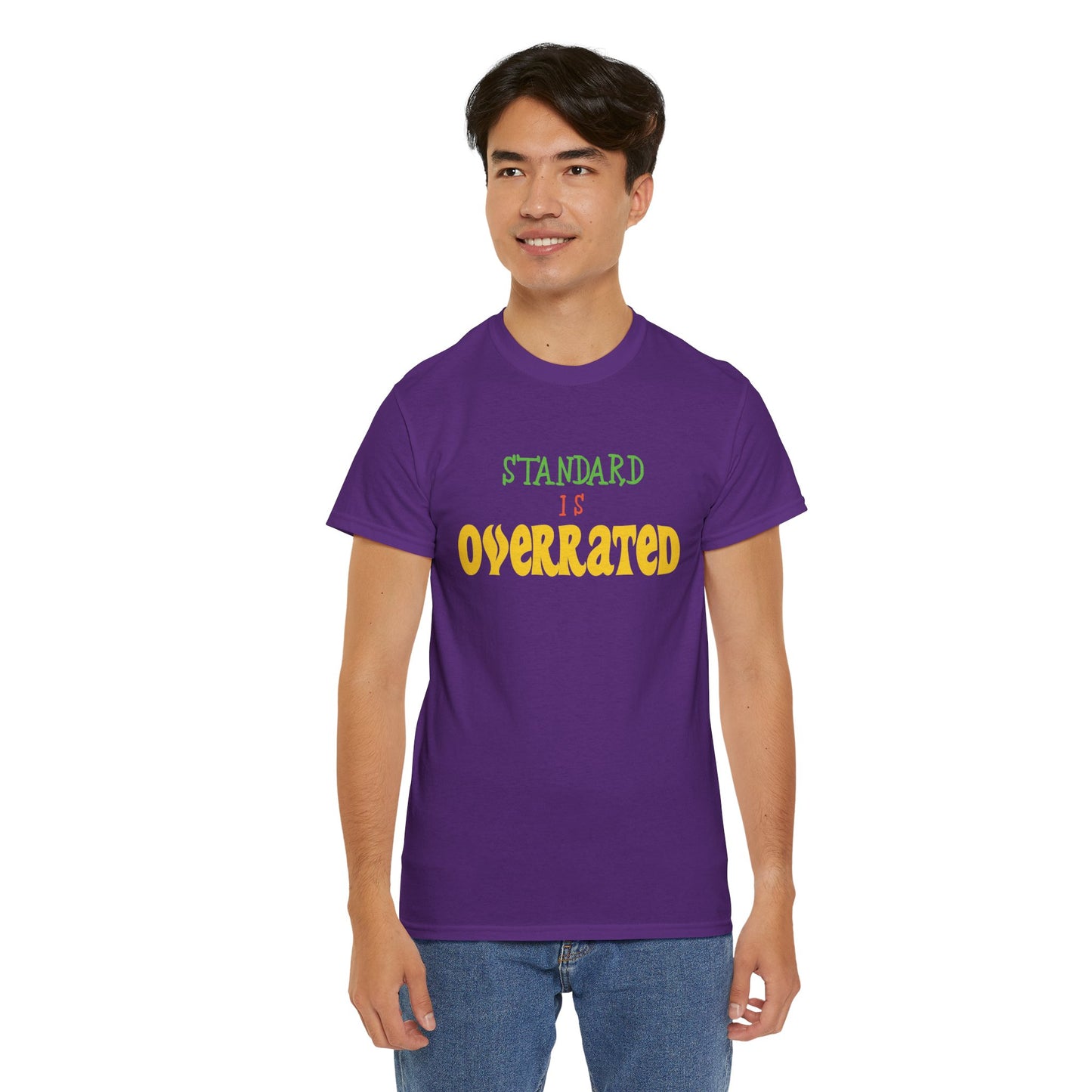 Standard Is Overrated Graphic T-Shirt