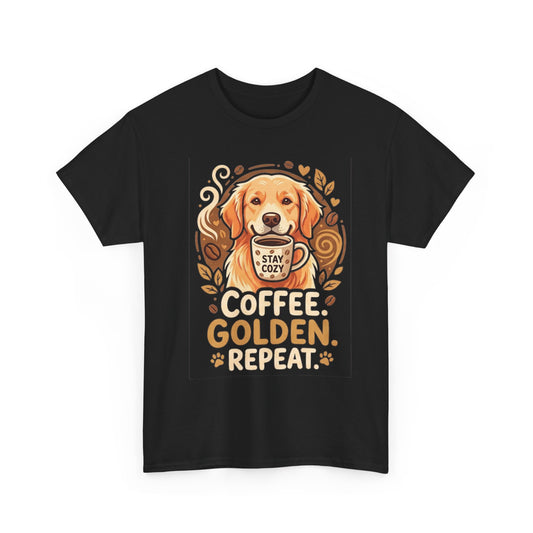 Golden Retriever Coffee Tee Shirt | Coffee Golden Repeat Dog Lover Graphic Tee