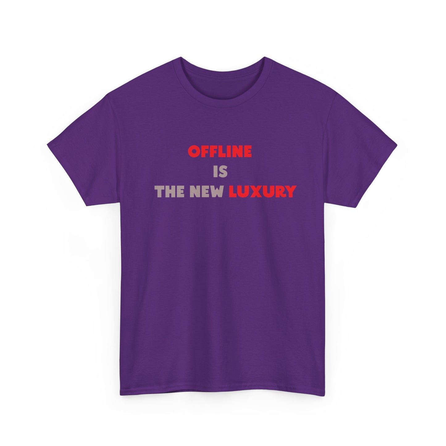Offline Is The New Luxury - Minimalist Statement T-Shirt