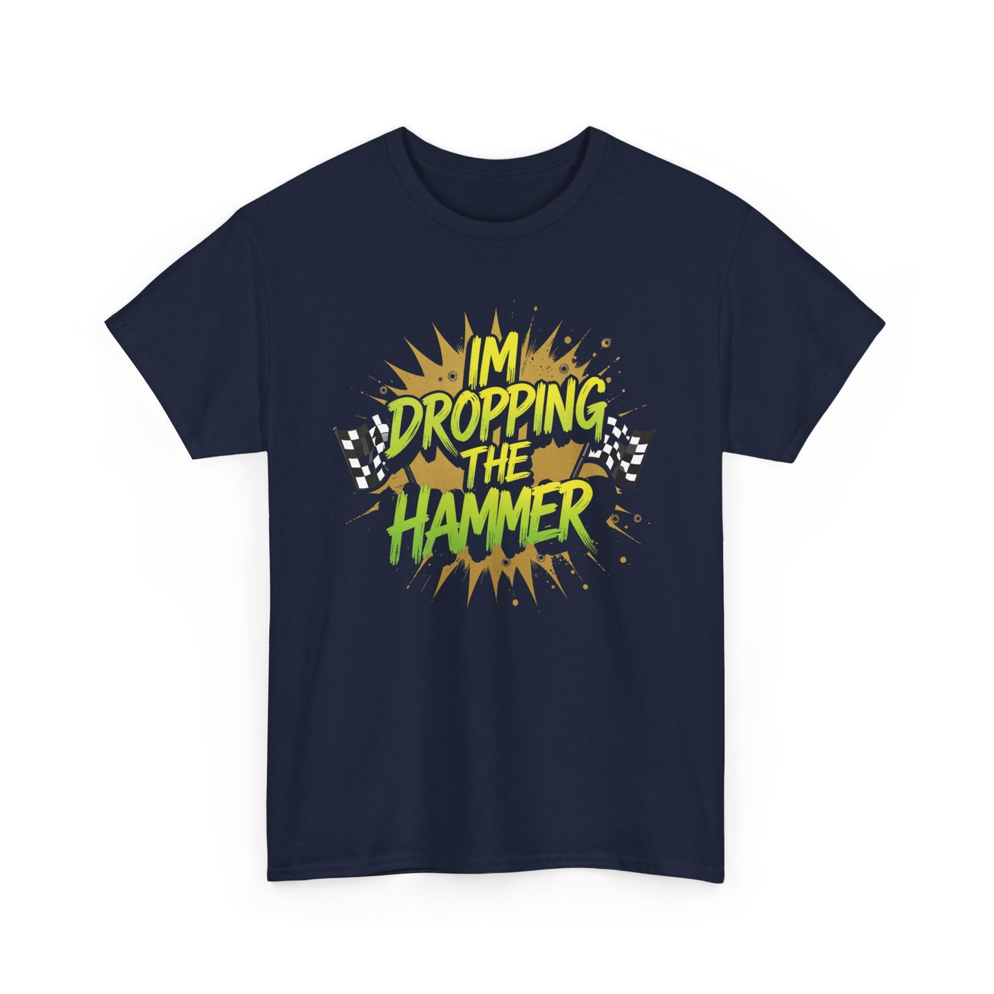 "Dropping The Hammer" Bold Graphic Tee