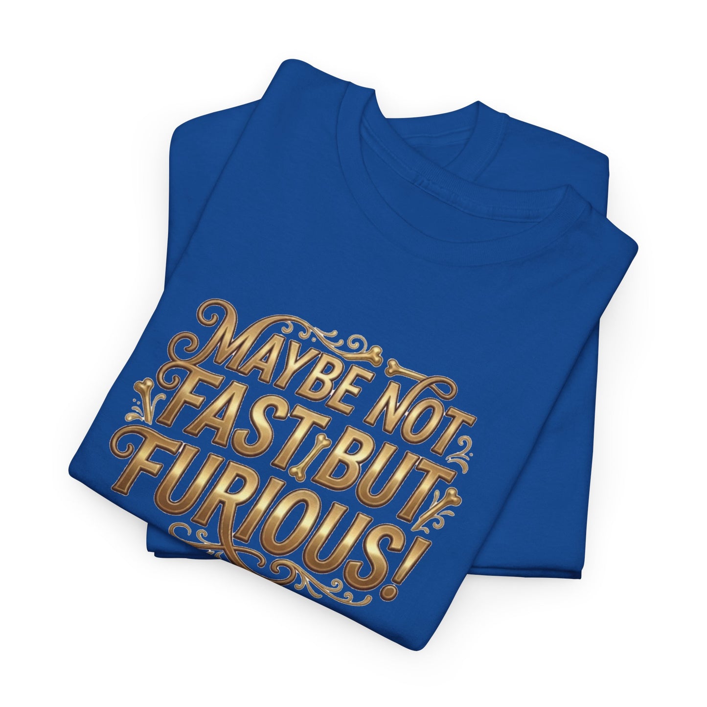 T-Shirt — "Maybe Not Fast but Furious!" Turtle Graphic Tee