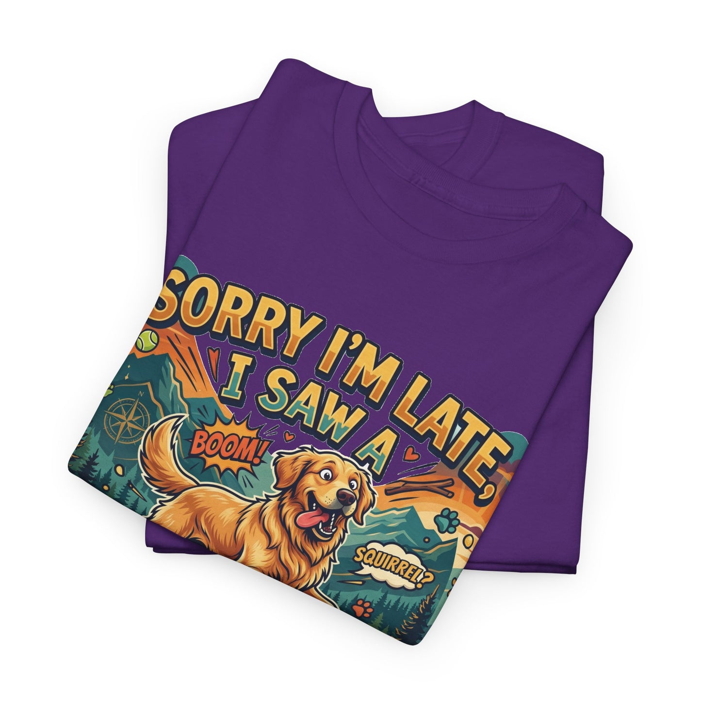 Sorry I’m Late I Saw a Golden Retriever Graphic T-Shirt