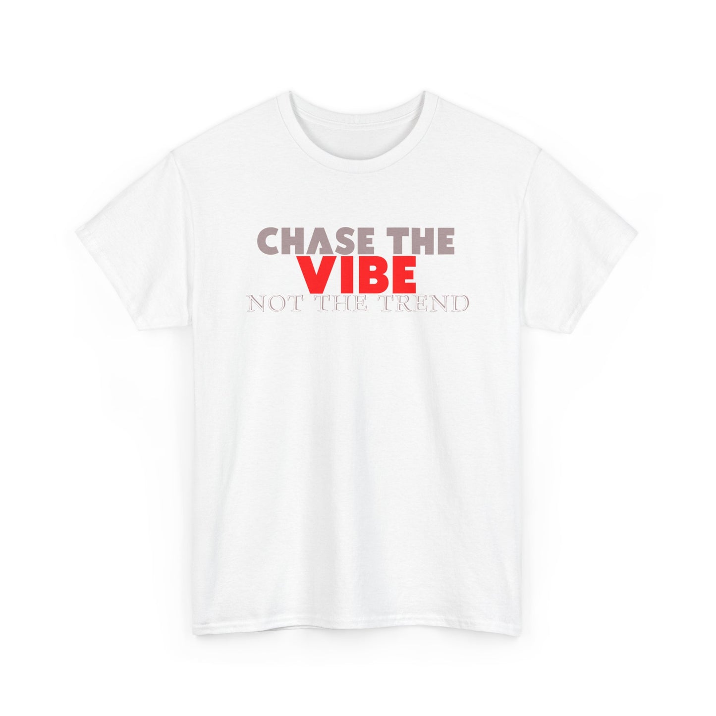 Chase The Vibe - Modern Streetwear Typography