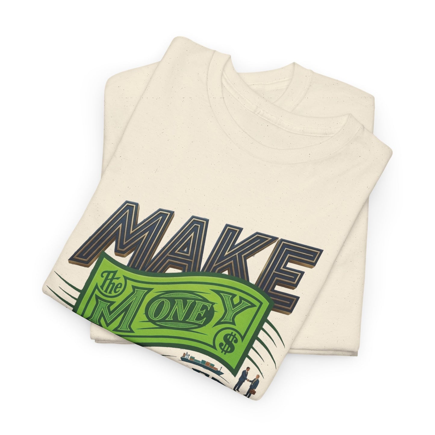 "Make Money" Motivational Typography Tee