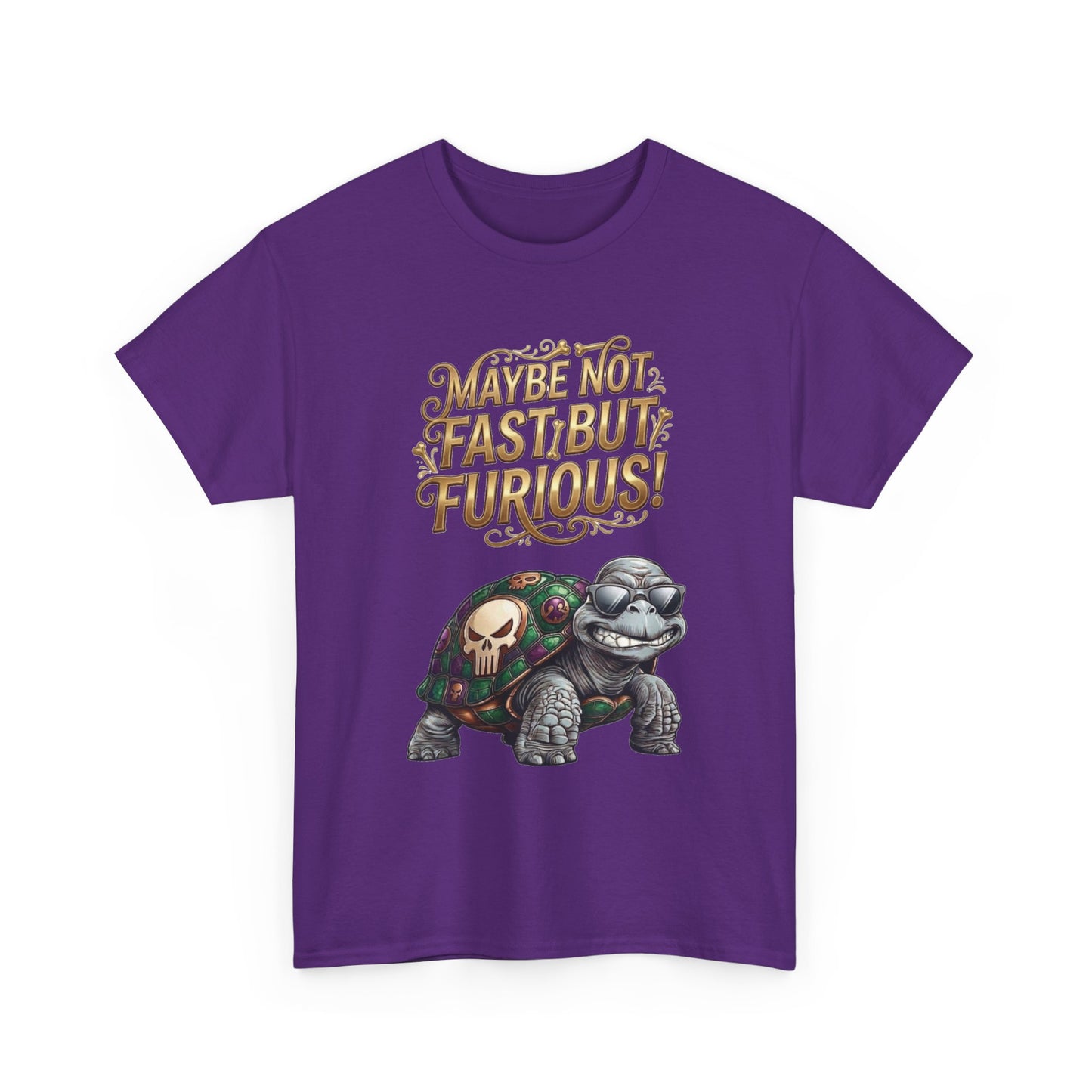 T-Shirt — "Maybe Not Fast but Furious!" Turtle Graphic Tee