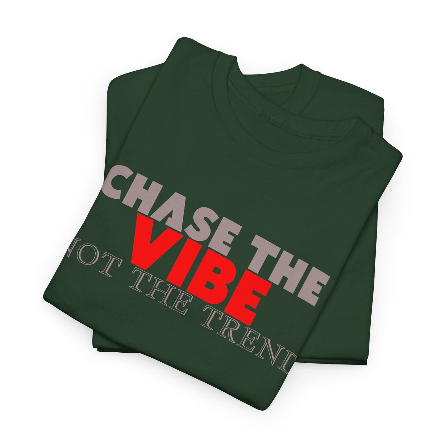 Chase The Vibe - Modern Streetwear Typography