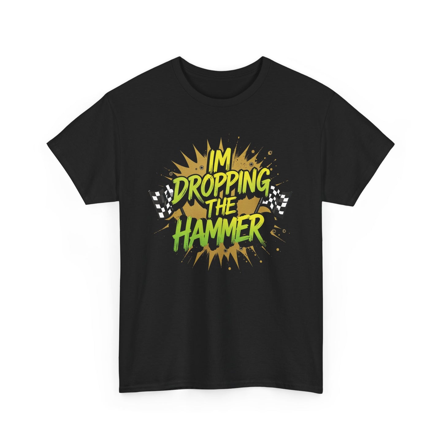 "Dropping The Hammer" Bold Graphic Tee