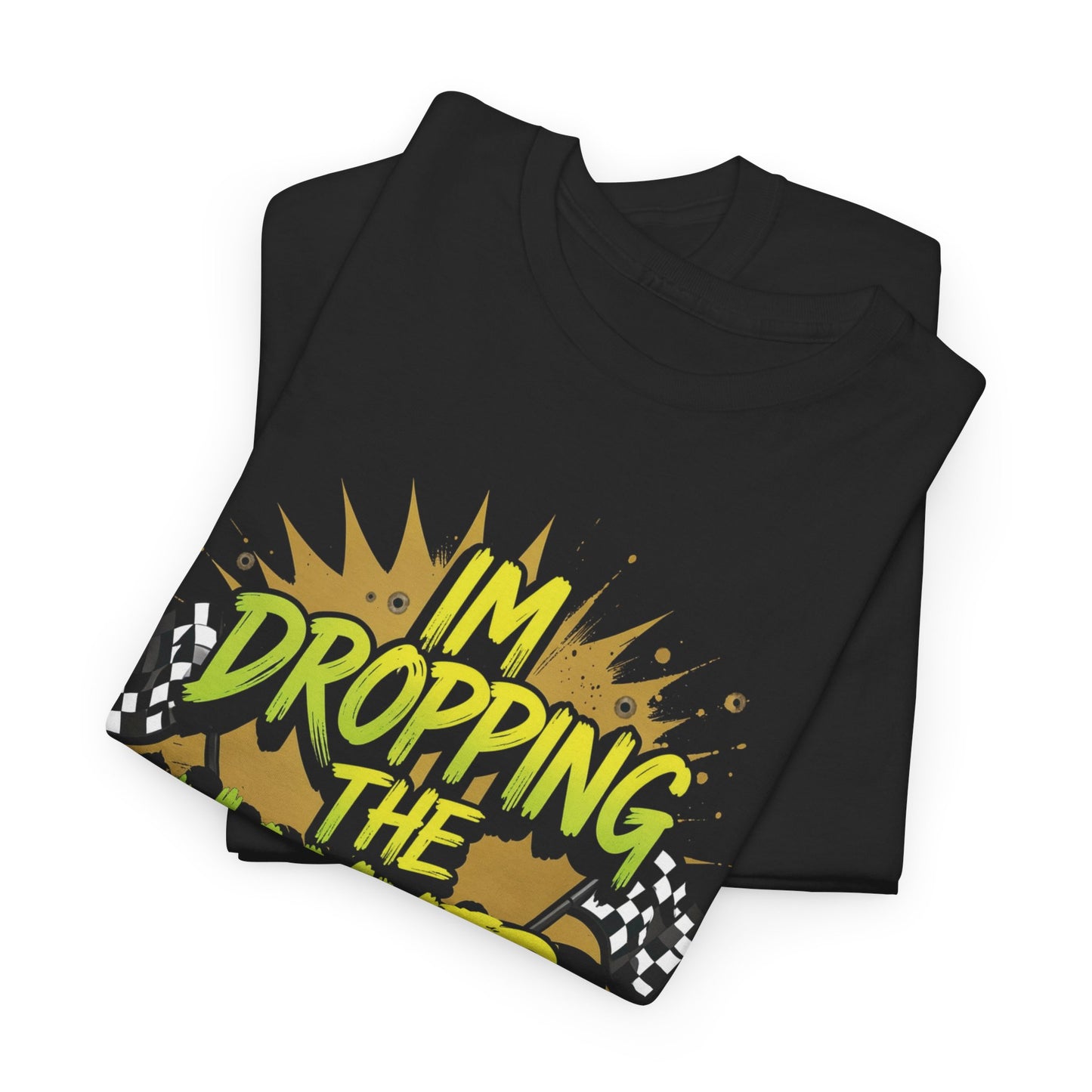 "Dropping The Hammer" Bold Graphic Tee