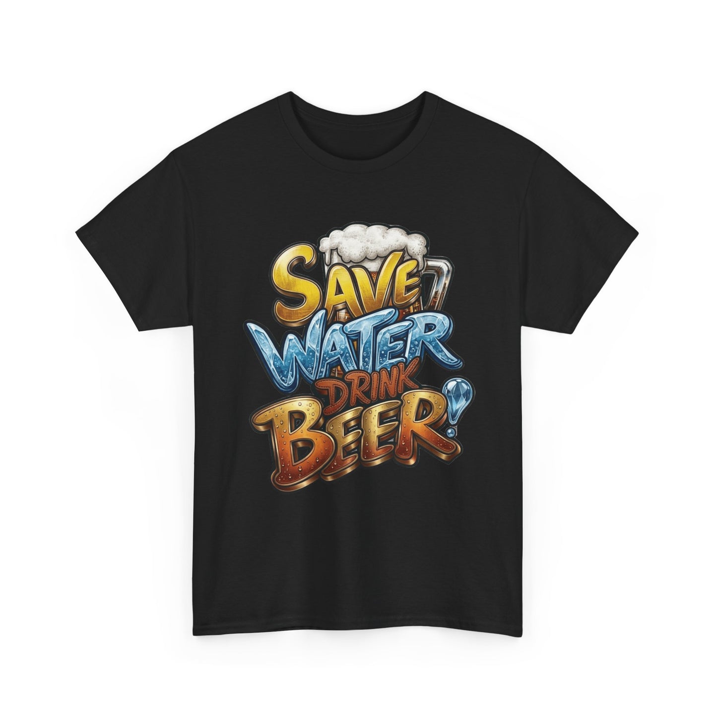 "Save Water , Drink Beer" Graphic Tee
