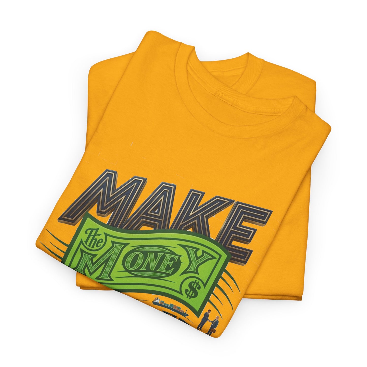 "Make Money" Motivational Typography Tee