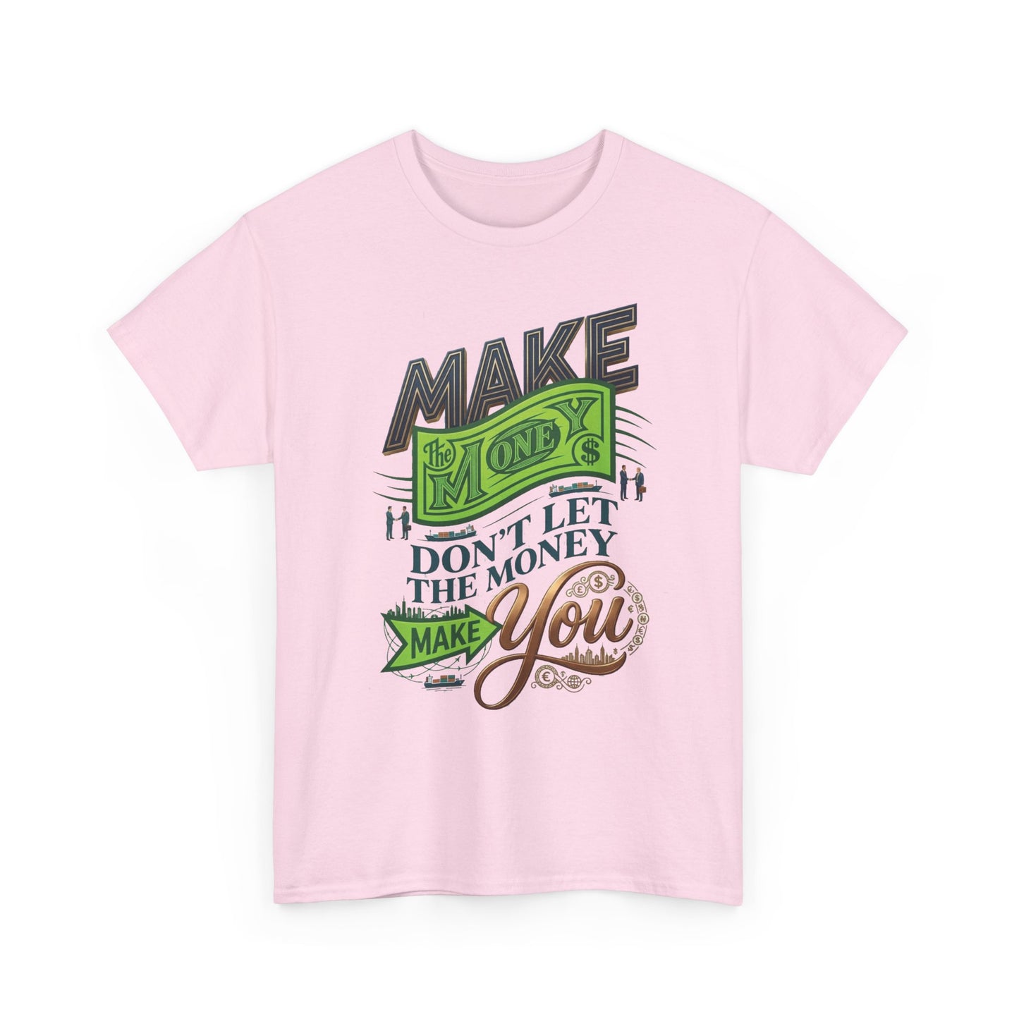 "Make Money" Motivational Typography Tee