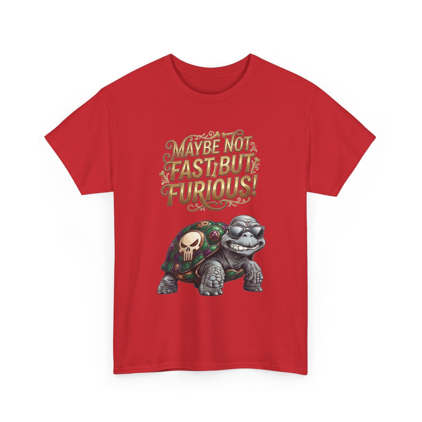 T-Shirt — "Maybe Not Fast but Furious!" Turtle Graphic Tee