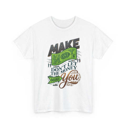 "Make Money" Motivational Typography Tee