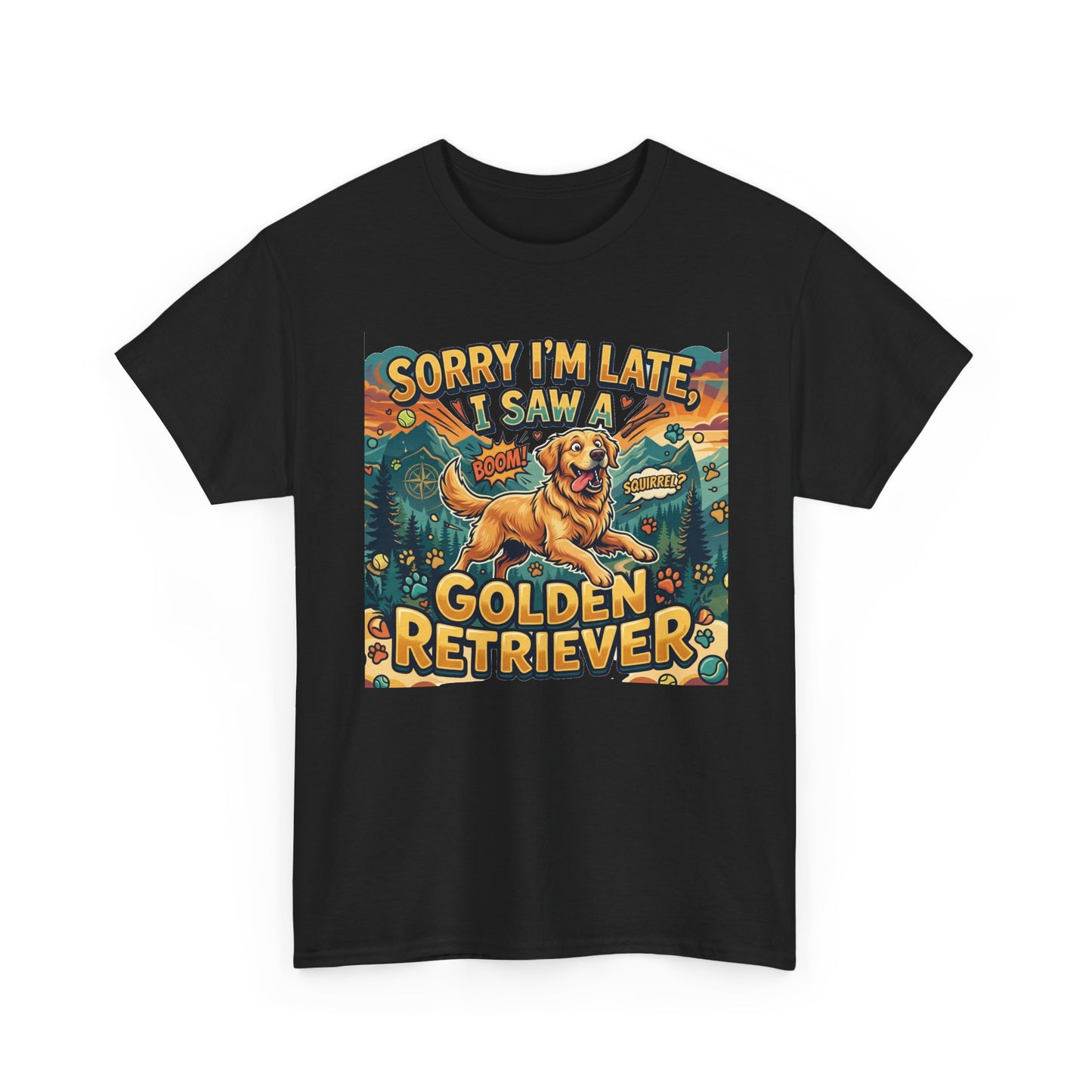 Sorry I’m Late I Saw a Golden Retriever Graphic T-Shirt