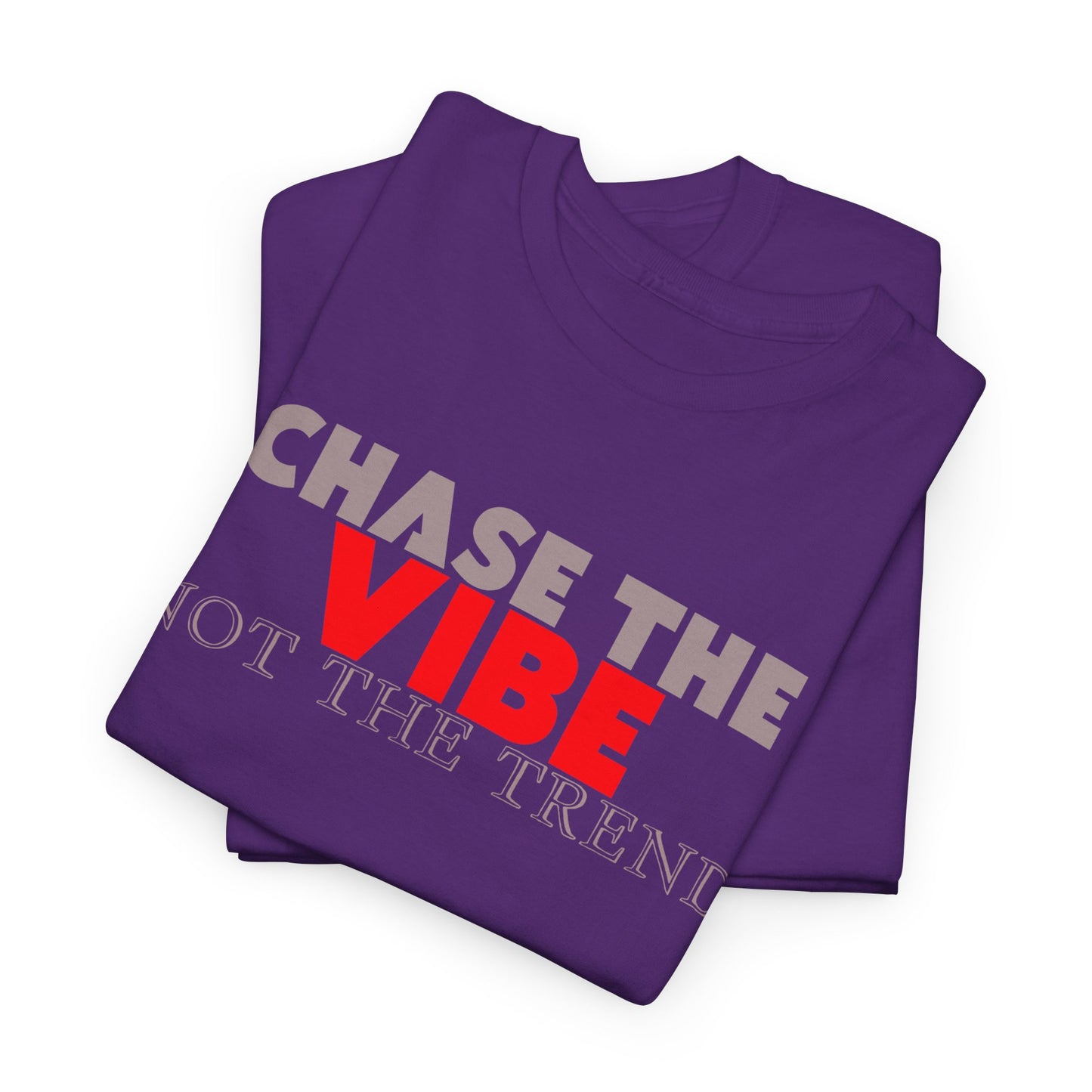 Chase The Vibe - Modern Streetwear Typography