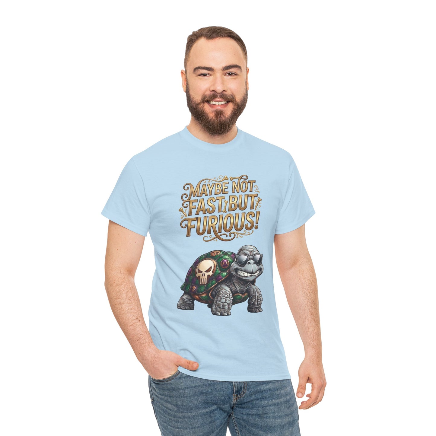 T-Shirt — "Maybe Not Fast but Furious!" Turtle Graphic Tee